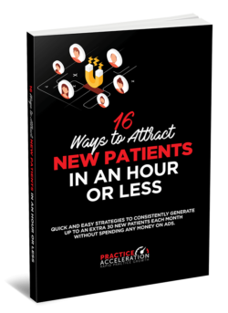16 Ways to Attract New Patients in an Hour or Less Quick and easy strategies to consistently IMG 600 (1)