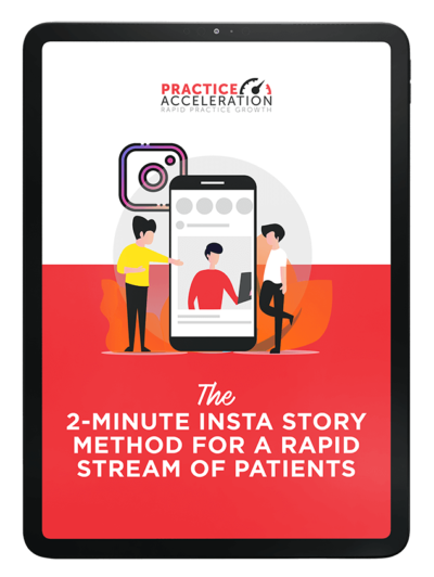 THE 2-MINUTE INSTA STORY METHOD FOR A RAPID STREAM OF PATIENTS_IMG (1)