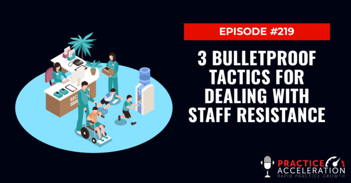 3 Bulletproof Tactics for Dealing With Staff Resistance