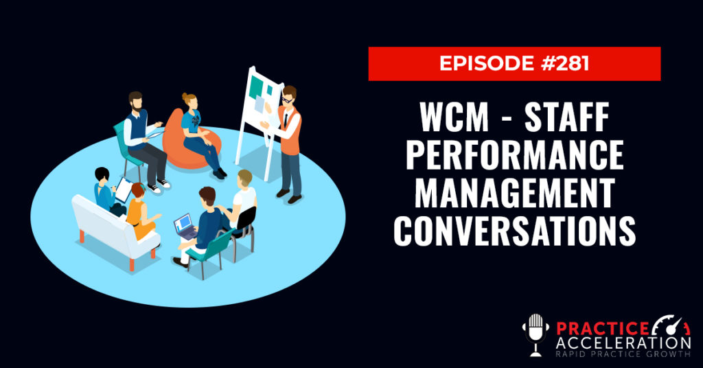 Episode 281: WCM - Staff Performance Management Conversations